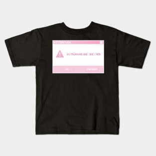 She / Her Pronouns Kids T-Shirt